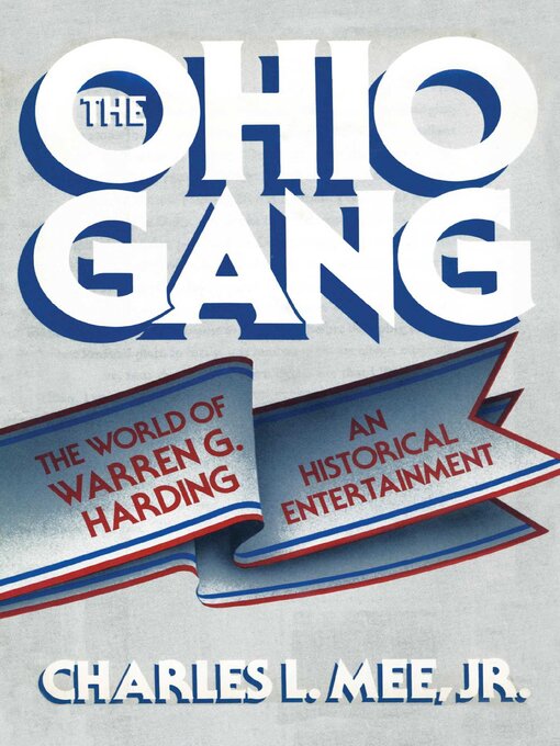Title details for The Ohio Gang by Charles L. Mee - Available